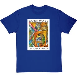 Cornwall: Land, Sea & Troika By Hadrian Richards T-Shirt 19 Cornwall: Land, Sea & Troika By Hadrian Richards T-Shirt -ThinkWear Collective Sales hadrian richards cornwall land sea troika tshirt royalbluetshirt