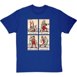 Half Nelson, Full Nelson, Admiral Nelson, Willie Nelson T-Shirt -ThinkWear Collective Sales half nelson tshirt royalbluetshirt