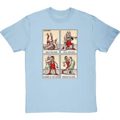 Half Nelson, Full Nelson, Admiral Nelson, Willie Nelson T-Shirt -ThinkWear Collective Sales half nelson tshirt skybluetshirt