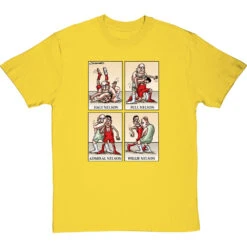 Half Nelson, Full Nelson, Admiral Nelson, Willie Nelson T-Shirt -ThinkWear Collective Sales half nelson tshirt yellowtshirt