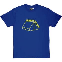 Happiness Is Tent Shaped T-Shirt -ThinkWear Collective Sales happiness is tent shaped tshirt 6 royalbluetshirt
