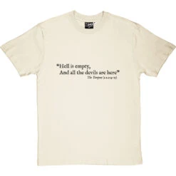Shakespeare "Hell Is Empty" Quote T-Shirt -ThinkWear Collective Sales hell is empty tshirt 1 naturaltshirt
