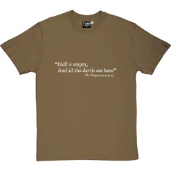 Shakespeare "Hell Is Empty" Quote T-Shirt -ThinkWear Collective Sales hell is empty tshirt 2 olivetshirt