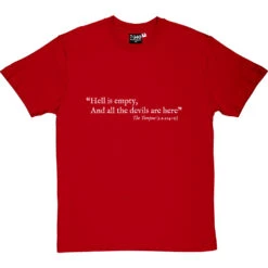 Shakespeare "Hell Is Empty" Quote T-Shirt -ThinkWear Collective Sales hell is empty tshirt 2 redtshirt