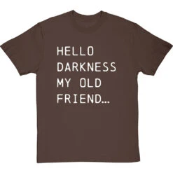 Hello Darkness My Old Friend Lyrics T Shirt T-Shirt -ThinkWear Collective Sales hello darkness tshirt 2 hazelnuttshirt