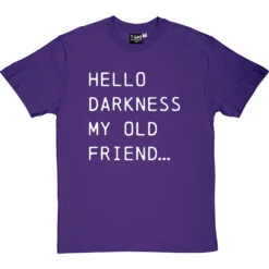 Hello Darkness My Old Friend Lyrics T Shirt T-Shirt -ThinkWear Collective Sales hello darkness tshirt 2 purpletshirt