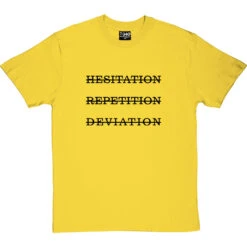 Hesitation, Repetition, Deviation T-Shirt -ThinkWear Collective Sales hesitation repitition deviation tshirt 1 yellowtshirt