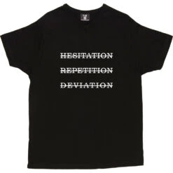 Hesitation, Repetition, Deviation T-Shirt -ThinkWear Collective Sales hesitation repitition deviation tshirt 2 black mens v neck tshirt