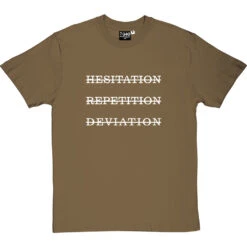 Hesitation, Repetition, Deviation T-Shirt -ThinkWear Collective Sales hesitation repitition deviation tshirt 2 olivetshirt