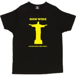 How Wide Do You Want The Goal? T-Shirt -ThinkWear Collective Sales how wide brazil tshirt 6 black mens v neck tshirt