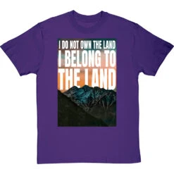 I Do Not Own The Land T-Shirt -ThinkWear Collective Sales i belong to the land tshirt purpletshirt