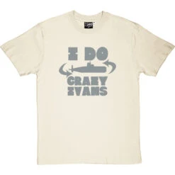 I Do Crazy Ivans T-Shirt -ThinkWear Collective Sales i do crazy ivans tshirt naturaltshirt