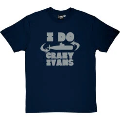 I Do Crazy Ivans T-Shirt -ThinkWear Collective Sales i do crazy ivans tshirt navybluetshirt