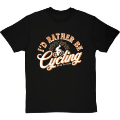 I'd Rather Be Cycling T-Shirt -ThinkWear Collective Sales id rather be cycling tshirt 2 blacktshirt