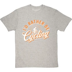 I'd Rather Be Cycling T-Shirt -ThinkWear Collective Sales id rather be cycling tshirt 2 lightoxfordtshirt