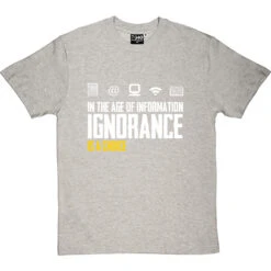Ignorance Is A Choice T-Shirt