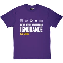 Ignorance Is A Choice T-Shirt -ThinkWear Collective Sales ignorance is a choice tshirt 2 purpletshirt
