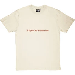 Illegitimi Non Carborundum T-Shirt -ThinkWear Collective Sales illegitimi non carborundum tshirt 123 naturaltshirt