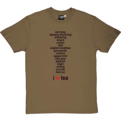 I Love Tea: List Of Teas T-Shirt -ThinkWear Collective Sales ilovetealist 1 olivetshirt