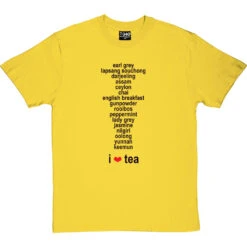 I Love Tea: List Of Teas T-Shirt -ThinkWear Collective Sales ilovetealist 1 yellowtshirt