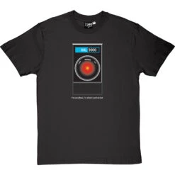 HAL9000: "I'm Sorry Dave" T Shirt T-Shirt 32 HAL9000: "I'm Sorry Dave" T Shirt T-Shirt -ThinkWear Collective Sales im sorry dave tshirt 2 charcoaltshirt