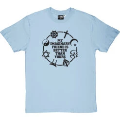 My Imaginary Friend Is Better Than Yours T-Shirt -ThinkWear Collective Sales imaginary friend tshirt 1 skybluetshirt