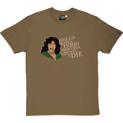 Hello. My Name Is Inigo Montoya T-Shirt -ThinkWear Collective Sales inigo montoya tshirt 178 olivetshirt