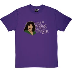 Hello. My Name Is Inigo Montoya T-Shirt -ThinkWear Collective Sales inigo montoya tshirt 178 purpletshirt