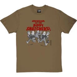 Invasion Of The Biddy-Snatchers T-Shirt -ThinkWear Collective Sales invasion of the biddy snatchers tshirt olivetshirt