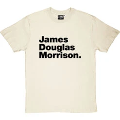 James Douglas Morrison T-Shirt -ThinkWear Collective Sales james douglas morrison tshirt 1 naturaltshirt