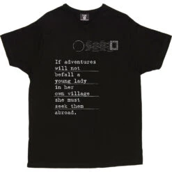 Jane Austen "Adventures" Quote T-Shirt -ThinkWear Collective Sales jane austen adventure tshirt 2 black mens v neck tshirt