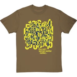 They Said I Was Just Another Number T-Shirt -ThinkWear Collective Sales just another number tshirt 178 olivetshirt