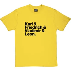 Karl And Friedrich And Vladimir And Leon T-Shirt -ThinkWear Collective Sales karl friedrich vladimir leon tshirt 1 yellowtshirt