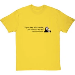 Katharine Hepburn "Obey The Rules" Quote T-Shirt -ThinkWear Collective Sales katharine hepburn rules tshirt 179 yellowtshirt