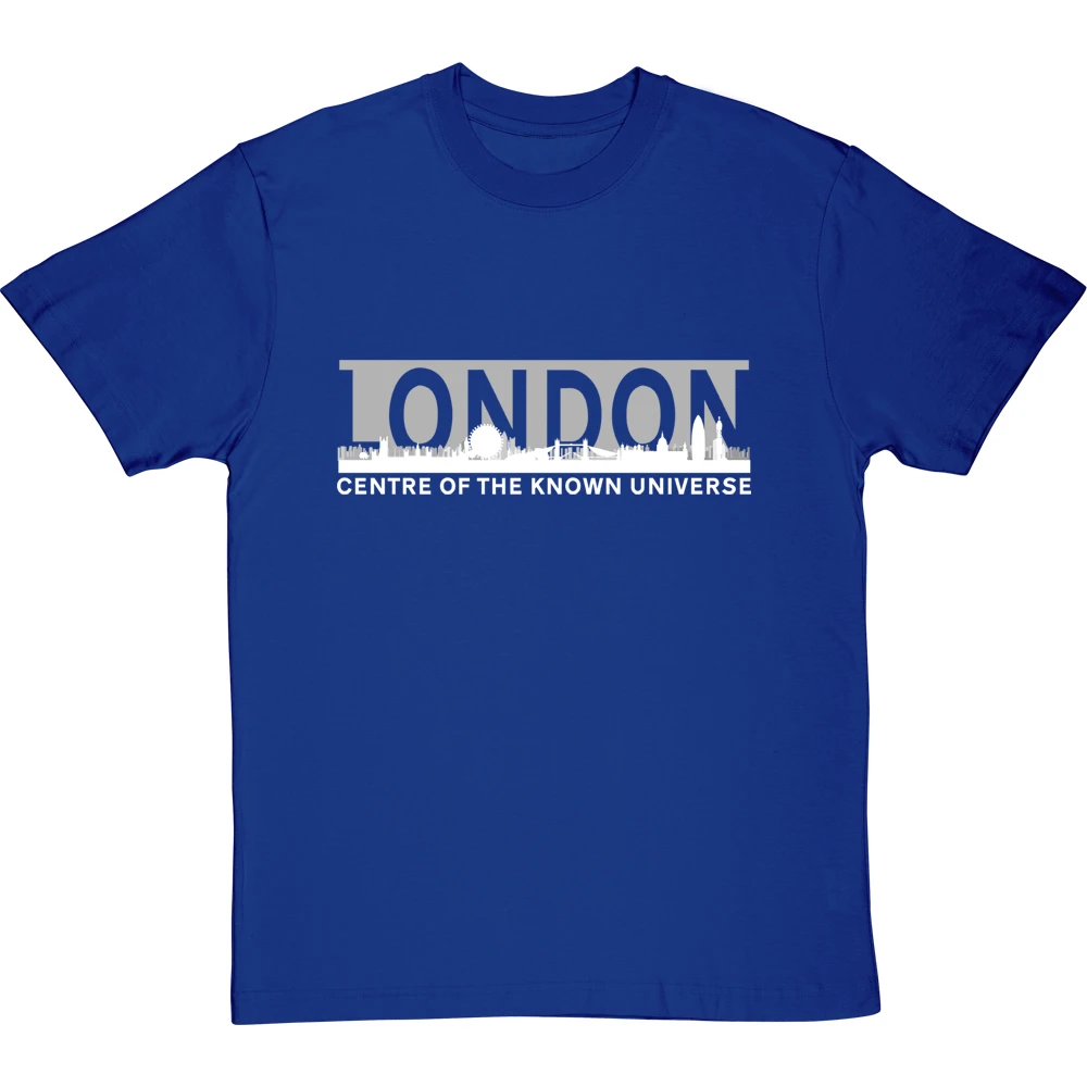 London: Centre Of The Known Universe T-Shirt 6 London: Centre Of The Known Universe T-Shirt - Image 6