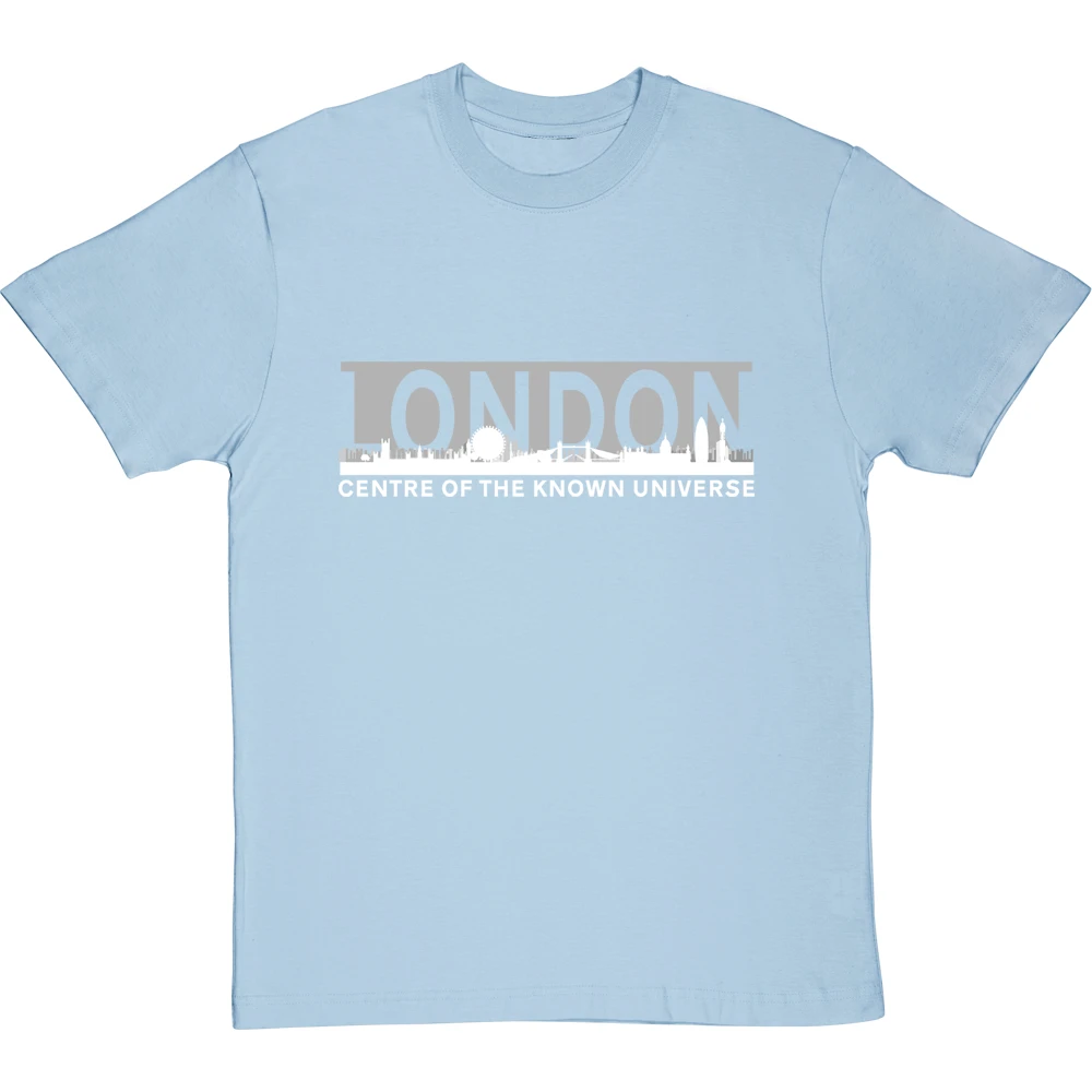 London: Centre Of The Known Universe T-Shirt 2 London: Centre Of The Known Universe T-Shirt - Image 2