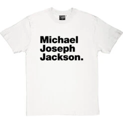 Michael Joseph Jackson T-Shirt -ThinkWear Collective Sales michael joseph jackson tshirt 1 whitetshirt