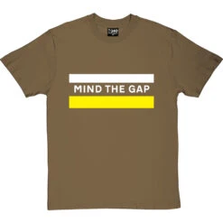 Mind The Gap T-Shirt -ThinkWear Collective Sales mind the gap tshirt olivetshirt