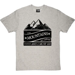 The Mountains Are Calling And I Must Go T-Shirt -ThinkWear Collective Sales mountains are calling tshirt 1 lightoxfordtshirt