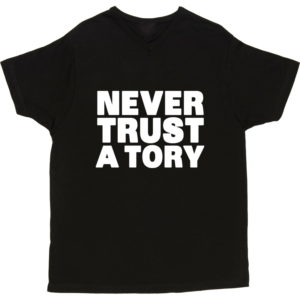 Never Trust A Tory T-Shirt 5 Never Trust A Tory T-Shirt - Image 5