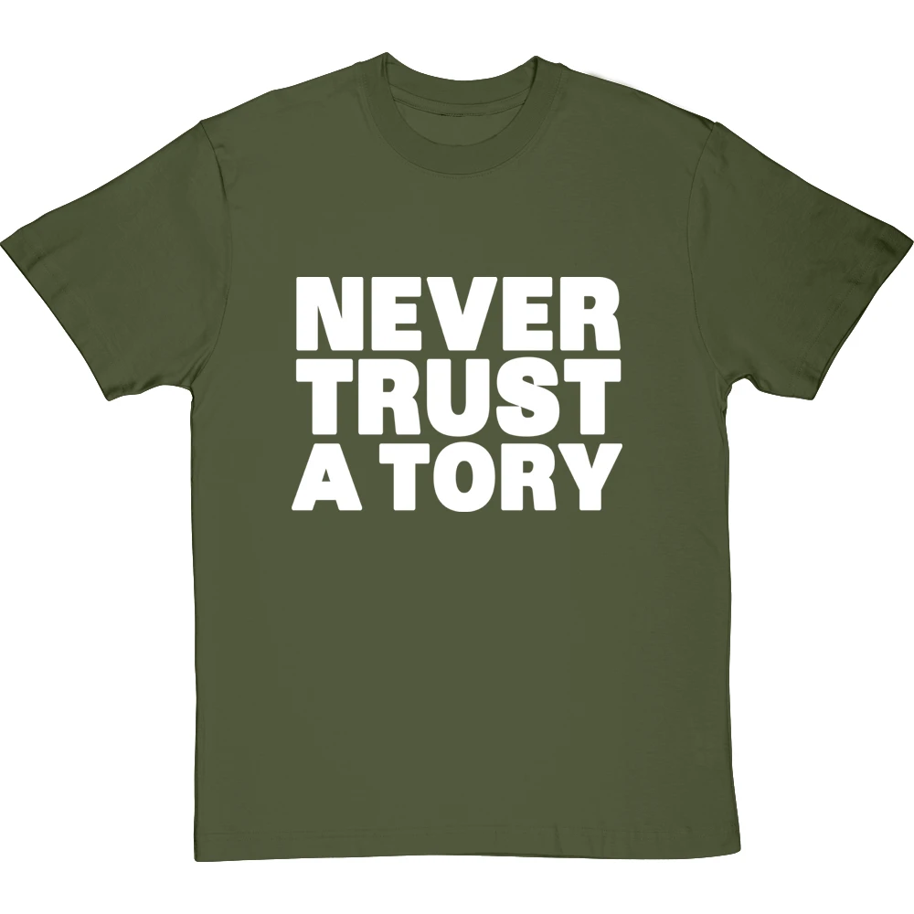 Never Trust A Tory T-Shirt 7 Never Trust A Tory T-Shirt - Image 7
