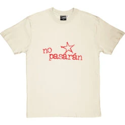 No Pasarán T-Shirt -ThinkWear Collective Sales no pasaran tshirt 5 naturaltshirt