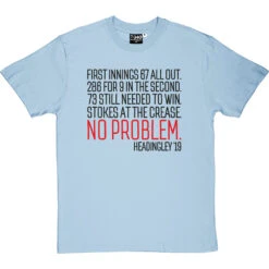 Ben Stokes At The Crease: No Problem T-Shirt -ThinkWear Collective Sales no problem tshirt 1 skybluetshirt