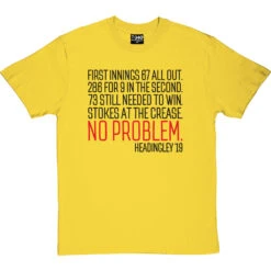 Ben Stokes At The Crease: No Problem T-Shirt -ThinkWear Collective Sales no problem tshirt 1 yellowtshirt
