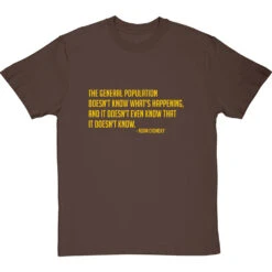 Noam Chomsky "General Population" Quote T-Shirt -ThinkWear Collective Sales noam chomsky population tshirt 6 hazelnuttshirt