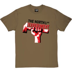 The North Is Not An Experiment T-Shirt -ThinkWear Collective Sales north experiment tshirt 1 olivetshirt