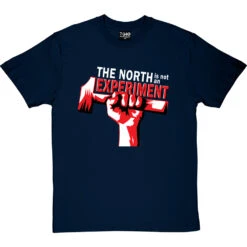 The North Is Not An Experiment T-Shirt -ThinkWear Collective Sales north experiment tshirt 2 navybluetshirt