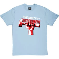 The North Is Not An Experiment T-Shirt -ThinkWear Collective Sales north experiment tshirt 2 skybluetshirt