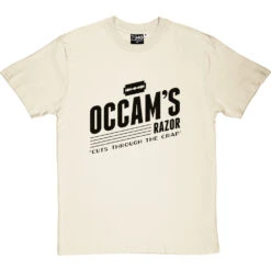 Occam's Razor T-Shirt -ThinkWear Collective Sales occams razor tshirt 1 naturaltshirt