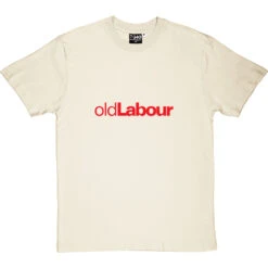 Old Labour T-Shirt -ThinkWear Collective Sales old labour tshirt 5 naturaltshirt